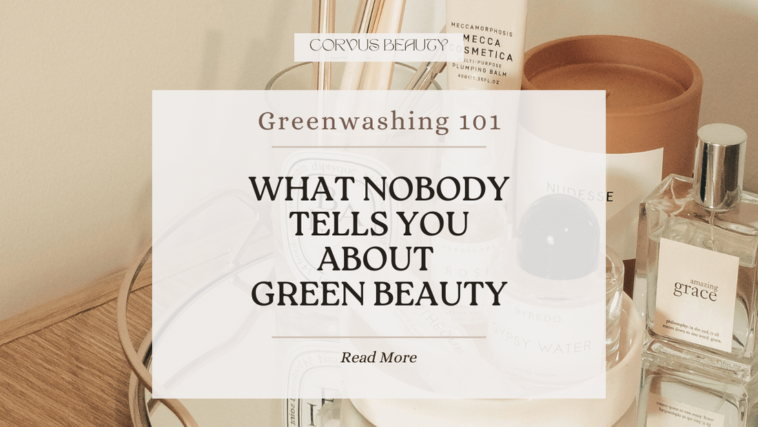 What Nobody Tells You About Sustainable Beauty